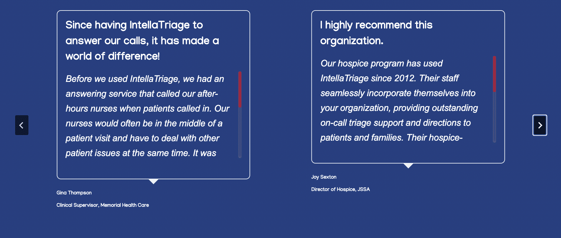 Two quotes from consumers of IntellaTriage recommending their services.