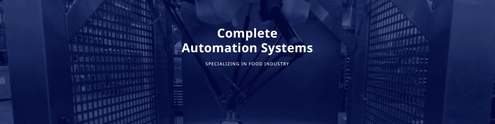 "Complete Automation Systems" in white font against a blue background with industrial machinery presenting new website built by Plan Left.