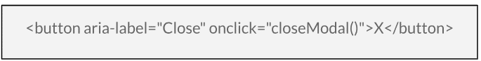Example HTML for button aria-label that contains an 'X' symbol. 